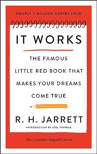 Stock image for It Works: The Complete Original Edition: The Famous Little Red Book That Makes Your Dreams Come True for sale by ThriftBooks-Dallas