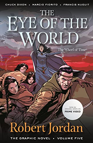 9781250900043: The Eye of the World: The Graphic Novel, Volume Five (Wheel of Time: The Graphic Novel, 5)