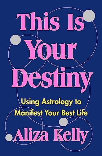 Stock image for This Is Your Destiny: Using Astrology to Manifest Your Best Life for sale by SecondSale