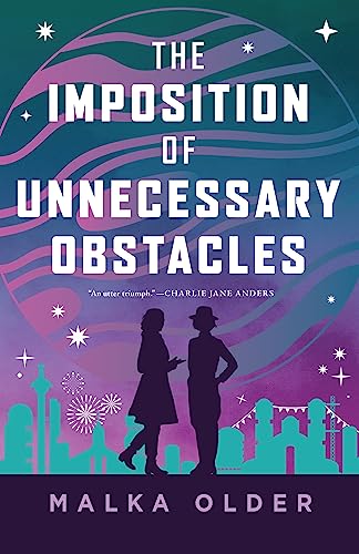Stock image for The Imposition of Unnecessary Obstacles (The Investigations of Mossa and Pleiti, 2) for sale by HPB Inc.