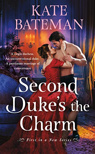 Imagen de archivo de Second Duke's the Charm (Her Majesty's Rebels, 1) a la venta por SecondSale