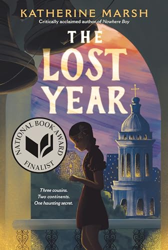 Stock image for The Lost Year: A Survival Story of the Ukrainian Famine (National Book Award Finalist) for sale by California Books