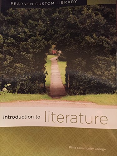 9781256003410: Introduction to Literature: Pearson Custom Library: Pima Community College Edition