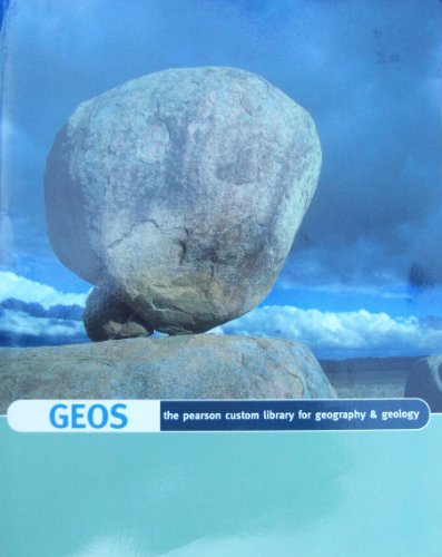 Imagen de archivo de GEOS The Pearson Custom Library for Geography & Geology (Univ. of Texas edition) a la venta por Cronus Books