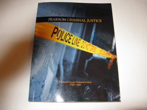 Stock image for Pearson Criminal Justice, Southern Crescent, CRJU 1400 for sale by ThriftBooks-Atlanta