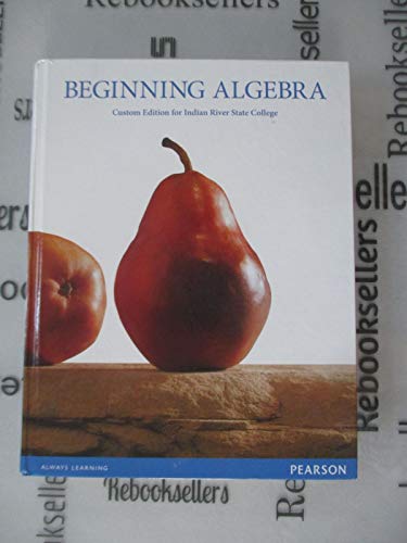 9781256052005: Beginning Algebra (Custom Edition for Indian River State College) [Textbook Only] IRSC