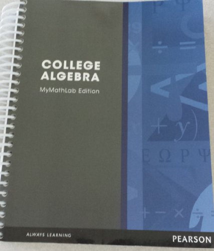 Stock image for College Algebra Mymathlab Edition (Always Learning) for sale by Better World Books