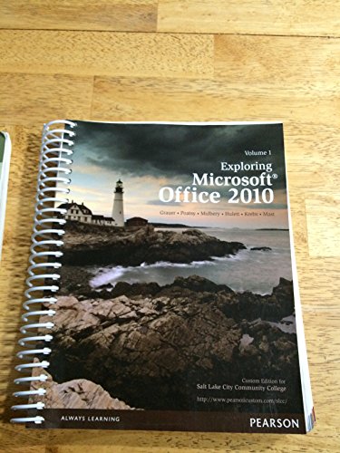 Imagen de archivo de Exploring Microsoft Office 2010- Custom Edition for Salt Lake Community College (Volume 1) a la venta por ThriftBooks-Dallas