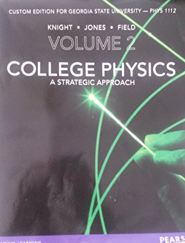 Stock image for College Physics Georgia State Edition (College Physics A Strategic Approach) for sale by Irish Booksellers