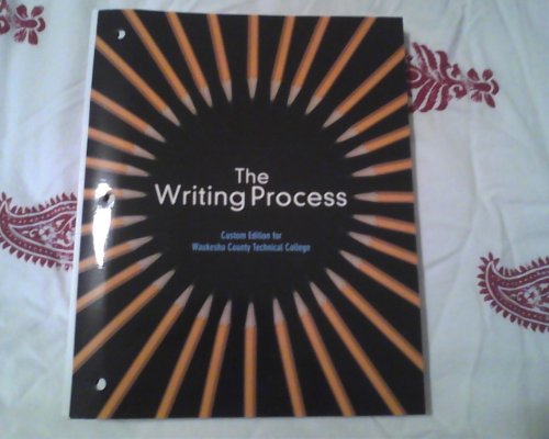 The Writing Process (Custom Edition for Waukesha County Technical College) (9781256092360) by John M. Lannon
