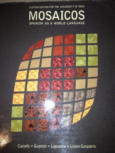 9781256103103: Mosaicos: Spanish as a World Language Custom Edition for the Univ. of Iowa