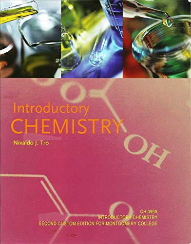 Imagen de archivo de Introductory Chemistry second custom edition for montgomery college a la venta por Wonder Book