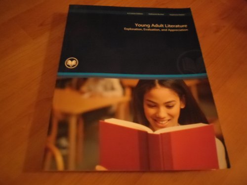 Stock image for Young Adult Literature,Exploration,Evaluation,and Appreciation A Custom Edition for sale by Bookmans
