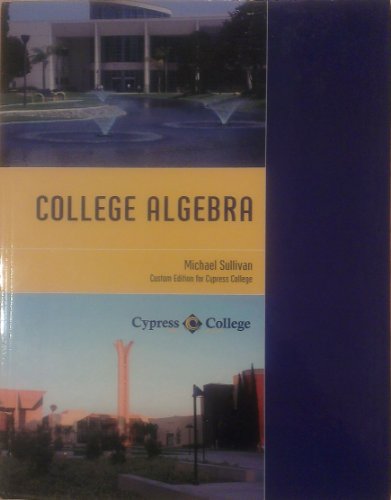 Imagen de archivo de COLLEGE ALGEBRA >CUSTOM< a la venta por Better World Books: West