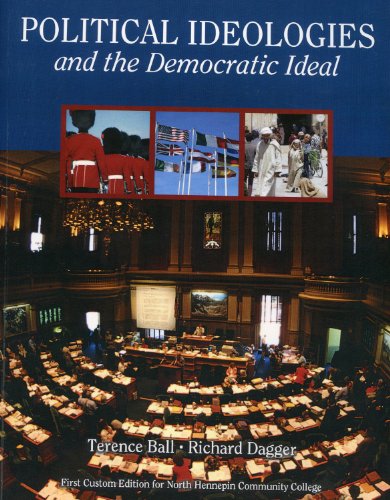 Stock image for Political Ideologies and the Democratic Ideal (Custom for N. Hennepin Com. College) [2011] for sale by Irish Booksellers