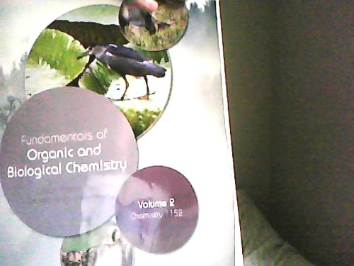 Beispielbild fr Fundamentals of Organic and Biological Chemistry: Custom Edition for Georgia State University Vol 2 zum Verkauf von HPB-Red