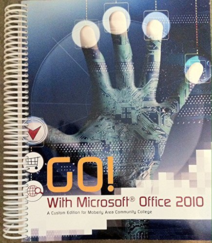 Stock image for Go! With Microsoft Office 2010 for sale by cornacres