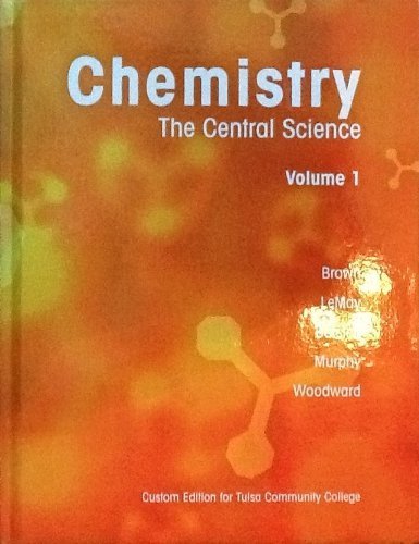 Stock image for Chemistry the Central Science Volume 1 Custom Edition for Tulsa Community College (Custom Edition for Tulsa Community College, Volume 1) for sale by ThriftBooks-Atlanta