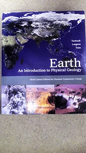 9781256156901: Earth an Introduction to Physical Geology Third Custom Edition for Glendale Community College