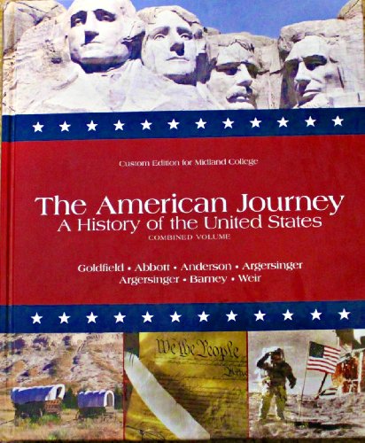 Imagen de archivo de The American Journey : A History of the United States, Combined Volume a la venta por Better World Books