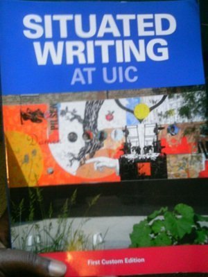 Stock image for Situated Writing At UIC for sale by HPB-Red