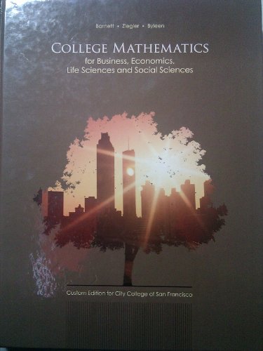 Beispielbild fr College Mathematics for Business, Economics, Life Sciences and Social Sciences (Custom Edition for City College of San Francisco) zum Verkauf von HPB-Red
