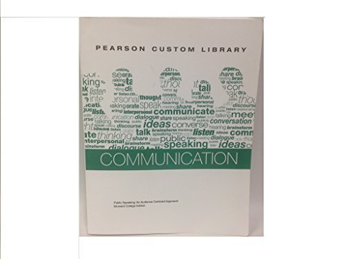 Imagen de archivo de Pearson Communication- Public Speaking (Broward College Edition) w/ NEW MyCommunicationLab Student Access Code a la venta por Better World Books