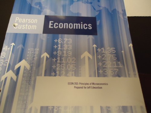 9781256243151: Pearson Custom Edition Economics 202 Principles of Microeconomics