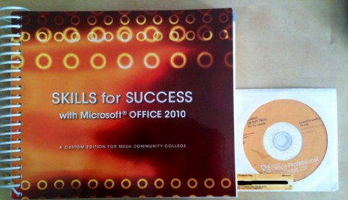 Beispielbild fr Skills for Success with Microsoft Office 2010 - For Mesa Community College zum Verkauf von HPB-Red