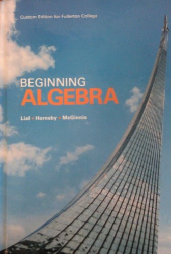 9781256276715: Beginning Algebra Custom Edition for Fullerton College