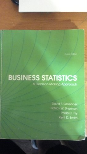 Stock image for Business Statistics: A Decision Making Approach BUS304 for sale by Better World Books