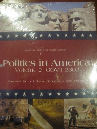 Beispielbild fr Politics in America (Volume 2: GOVT 2302) zum Verkauf von ThriftBooks-Dallas