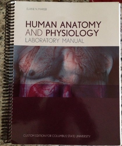 9781256289661: Human Anatomy and Physiology Laboratory Manual Custom Edition for Columbus State University