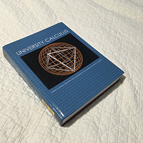 Imagen de archivo de University Calculus (Custom Edition for Umass Lowell), 3rd Edition a la venta por Better World Books