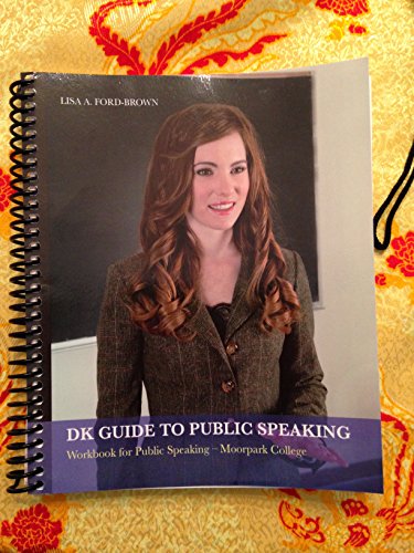 Beispielbild fr Dk Guide to Public Speaking (Workbook for Public Speaking - Moorpark College) zum Verkauf von Irish Booksellers