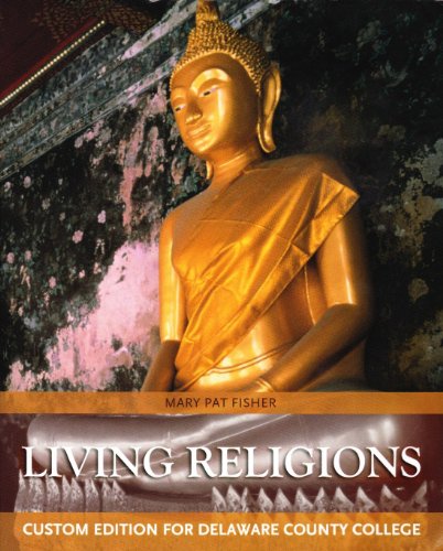 Beispielbild fr Living Religions: Custom Edition For Delaware Coun zum Verkauf von ThriftBooks-Dallas