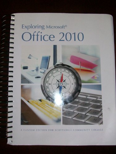 9781256308331: Exploring Microsoft Office 2010