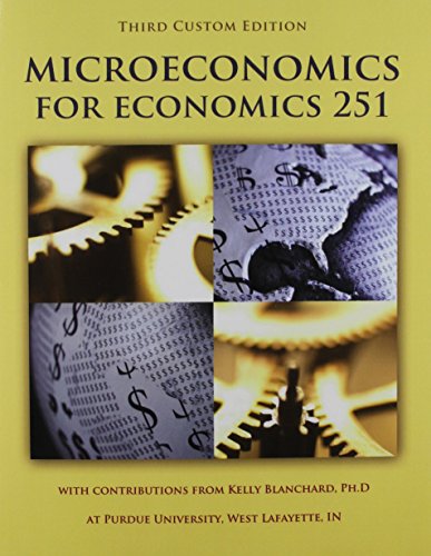 Beispielbild fr Microeconomics for Economics 251 zum Verkauf von Better World Books