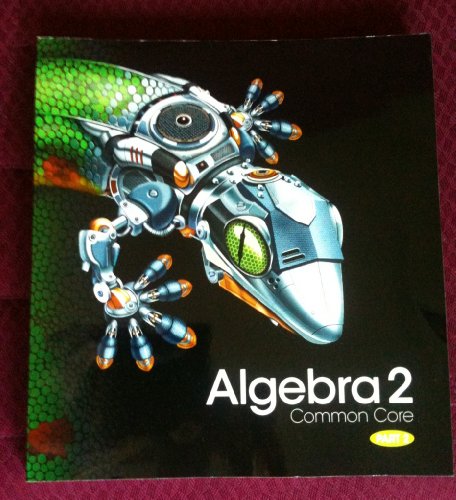 9781256331896: Algebra 2 Common Core Part 2 (Algebra 2 Common Core Part 2)