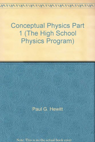 Beispielbild fr Conceptual Physics Part 1 (The High School Physics Program) zum Verkauf von SecondSale