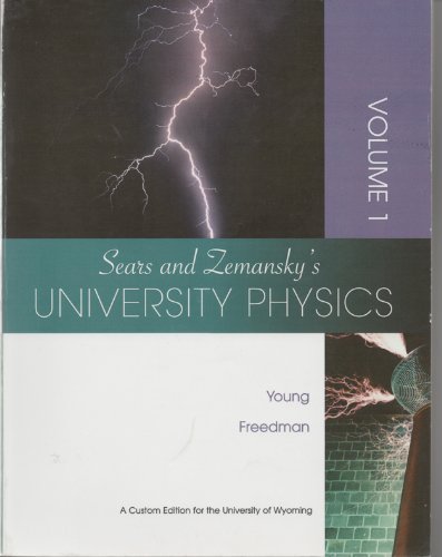 9781256333715: University Physics with Modern Physics (13th Edition; Vol. 1) (Custom) (University Physics with Modern Physics Volume 1: Custom Edition for University of Wyoming)
