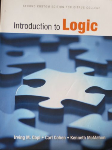 9781256334439: Introduction to Logic (Second Custom Edition for Citrus College)