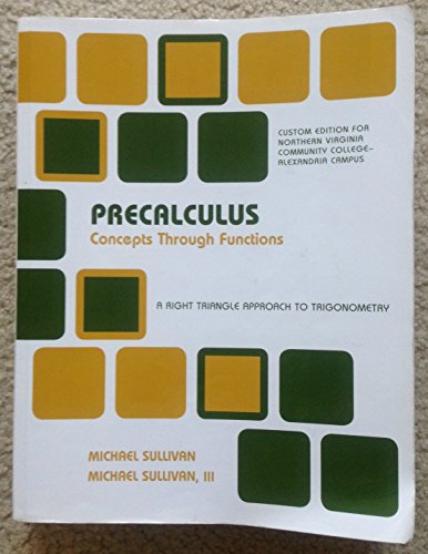 9781256337003: Precalculus Concepts Through Functions Custom for Northern Virginia Community College Alexandria Campus (A right triangle approach to trigonometry)