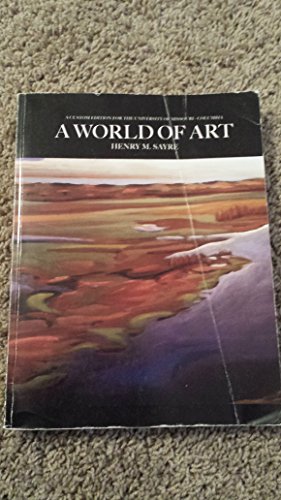 Beispielbild fr A World of Art-Custom for Univ. of Missouri-Columbia zum Verkauf von Better World Books