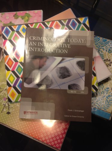 Stock image for Criminology Today: An Integrative Introduction (Criminology Today: An Integrative Introduction, Edition for Strayer University) for sale by HPB-Red