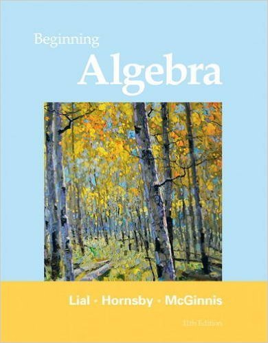 Stock image for Beginning Algebra Custom High School Edition Taken From 11th Edition ; 9781256343271 ; 1256343277 for sale by APlus Textbooks