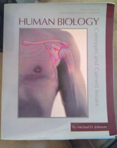 Beispielbild fr Human Biology Concepts and Current Issues Custom Edition for California State University, Long Beach zum Verkauf von ThriftBooks-Atlanta