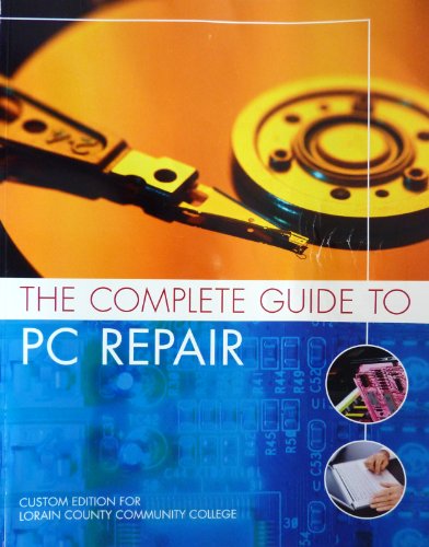 The Complete Guide to PC Repair (9781256354765) by Cheryl A. Schmidt