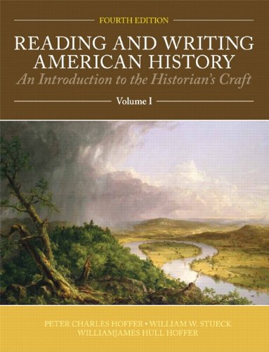 Stock image for Reading and Writing American History Volume 1 (4th Edition) for sale by Front Cover Books