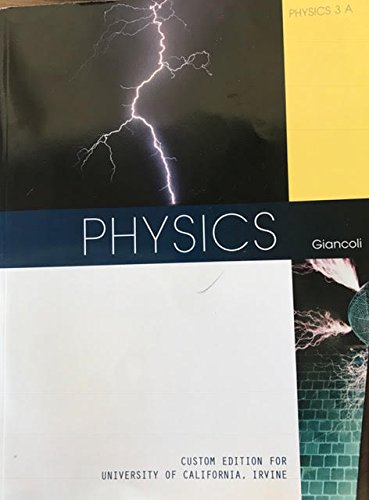 Stock image for Physics 3 A: Custom Edition for University of California, Irvine for sale by Hippo Books